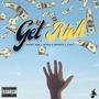 Get Rich (feat. Stogiebrodie) [Explicit]