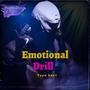 Emotional Drill Beat