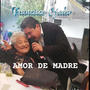 Amor de Madre