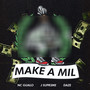 Make A Mil (Explicit)