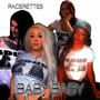 Raiderettes Baby Baby (Explicit)