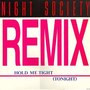 Hold Me Tight (Tonight) (Remix)