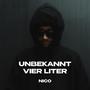 UNBEKANNT / VIER LITER (Explicit)