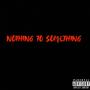 NOTHING TO SOMETHING (Explicit)