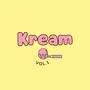 Kream vol.1