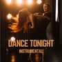 Dance Tonight (Instrumental Version)