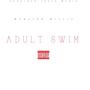 Adult Swim (Explicit)