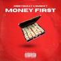 money first (feat. smoke t) [Explicit]