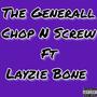 Chop N Screw (feat. Layzie Bone) [Explicit]