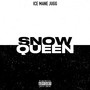 Snow Queen (Explicit)