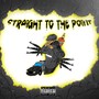 Straight to the point (remix) [Explicit]