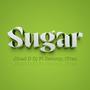 Sugar (feat. Zammy & ITrac)