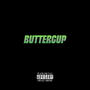 Buttercup (Explicit)