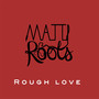 Rough Love (Explicit)