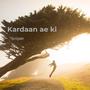 Kardaan Ae Ki