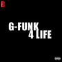 G-Funk 4 Life (Explicit)