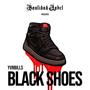 Black Shoes (feat. YVNBILL$) [Explicit]