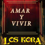 Amar y Vivir