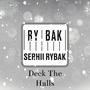 Deck The Halls (feat. Andrey Chmut & Nikita Nakonechnyi)