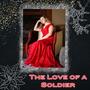 The Love of a Soldier