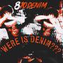 Where is denim??? (Explicit)