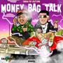 Moneybag Talk (feat. ChiCityChino) [Explicit]