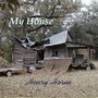 My House (Explicit)