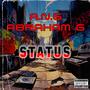 STATUS (feat. Abraham G) [Explicit]