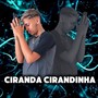 Ciranda Cirandinha (Explicit)