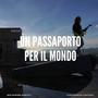 Un Passaporto Per Il Mondo