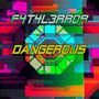 Dangerous (Extended Mix)