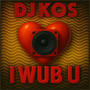 I Wub U
