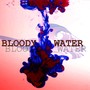 Bloody Water (Explicit)