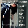 Les Dones Estan Fetes de la Fusta dels Herois