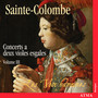 Sainte-Colombe: Concerts à 2 violes esgales (Vol. 3)