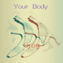 Your Body