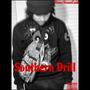 Southern Drill (Explicit)