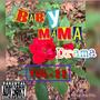 Baby MaMa Drama Vol. II (Explicit)