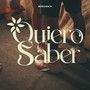 Quiero Saber