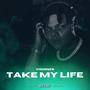 Take my life (feat. Jp On The Beat) [Explicit]