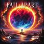 Fall Apart (feat. Altered Soul)