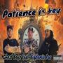 patience is key (feat. BigHomie Pac) [Explicit]