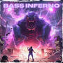 Bass Inferno!