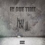 In Due Time (Explicit)