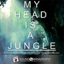 My Head Is a Jungle