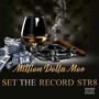 Set The Record Str8 (Explicit)