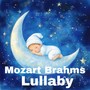 Dreamy Nights: Mozart Brahms Lullaby Collection