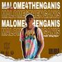 Malome 4 The Nganis (feat. King Epic)