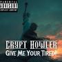 Give Me Your Tired! (Explicit)