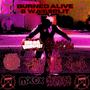 BURNED ALIVE 8 WAY (Explicit)